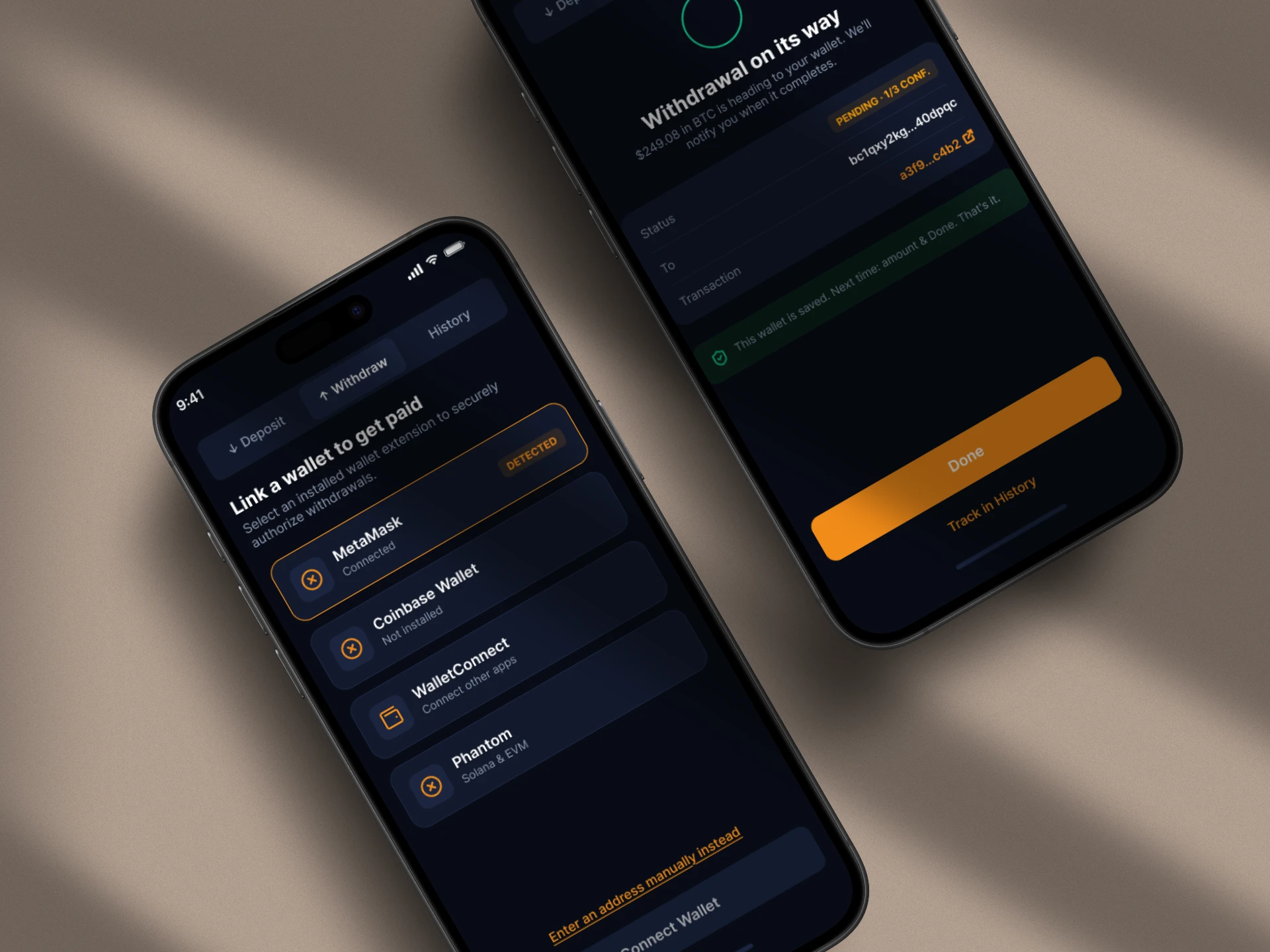 Two phones on a sand-coloured surface: one showing a Link a wallet to get paid screen listing MetaMask, Coinbase Wallet, WalletConnect and Phantom, the other a Withdrawal on its way confirmation with a pending transaction status.